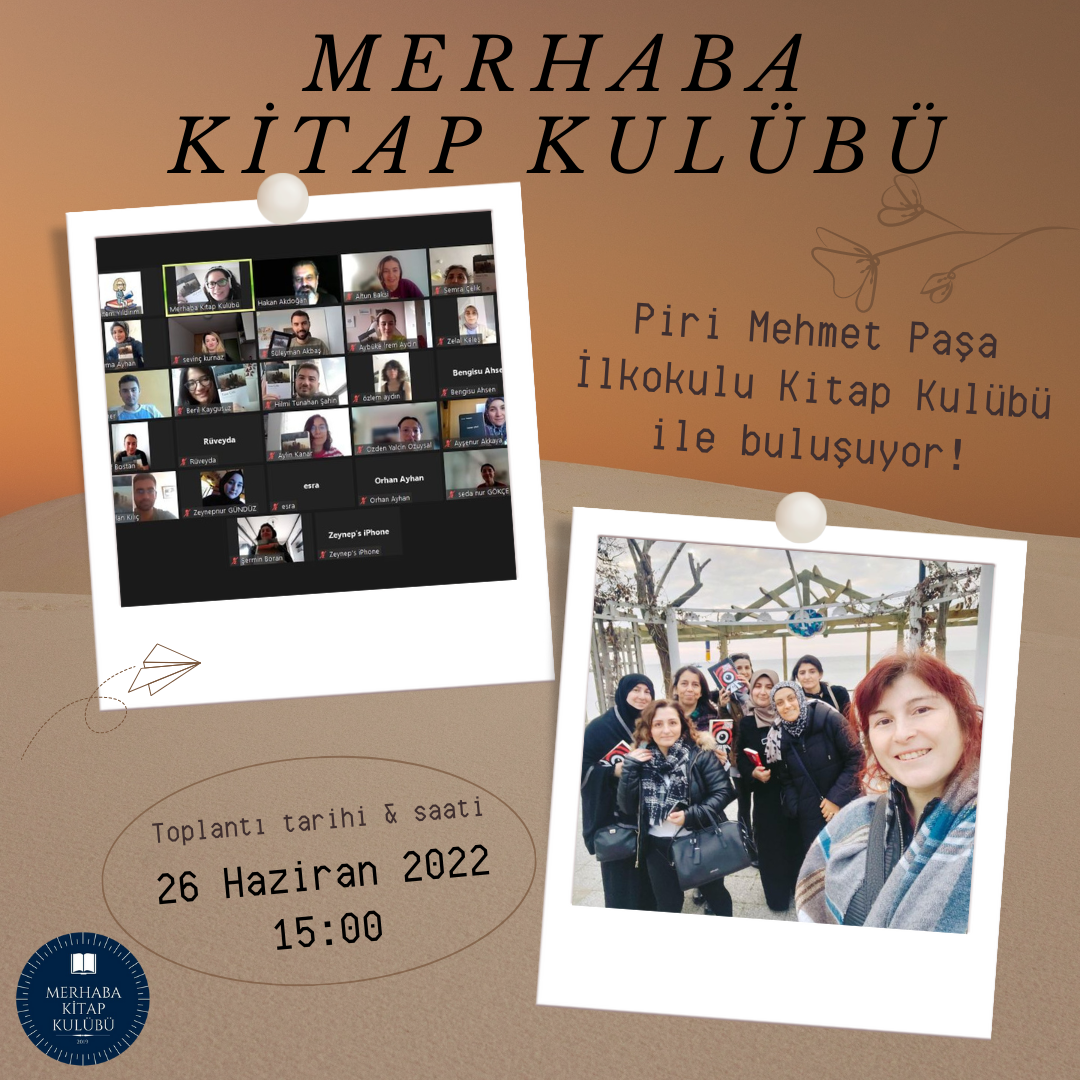 Merhaba Kitap Kulübü Sohbetleri – Konuk: Ezgi Tosun & Piri Mehmet Paşa İlkokulu Velileri